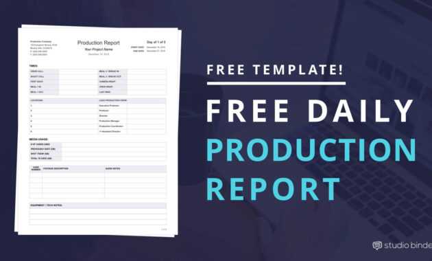 Download Free Daily Production Report Template with regard to Wrap Up Report Template