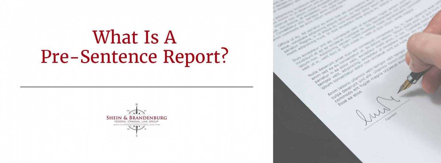 Editable What Is A Presentence Report? Federal Criminal Law With Regard To Presentence Investigation Report Template