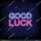 Good Luck Neon Sign Vector Abrick Stock Vector (Royalty Free In Good Luck Banner Template
