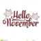 Hello November. Lettering Composition Flyer Or Banner With Welcome Banner Template