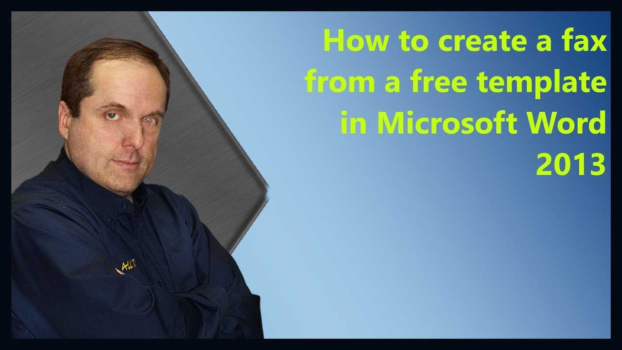 How To Create A Fax From A Free Template In Microsoft Word 2013 Intended For Fax Template Word 2010