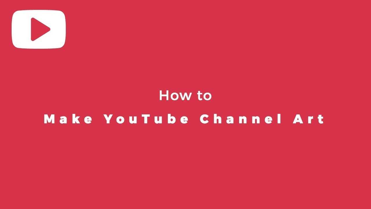 How To Make Youtube Channel Art Using The Right Size Pertaining To Youtube Banner Size Template