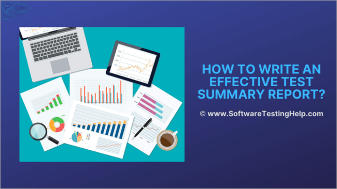 How To Write An Effective Test Summary Report [Download Inside Test Summary Report Excel Template