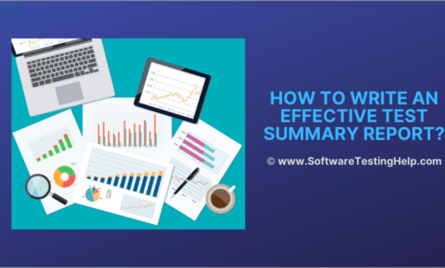 How To Write An Effective Test Summary Report [Download within Test Closure Report Template