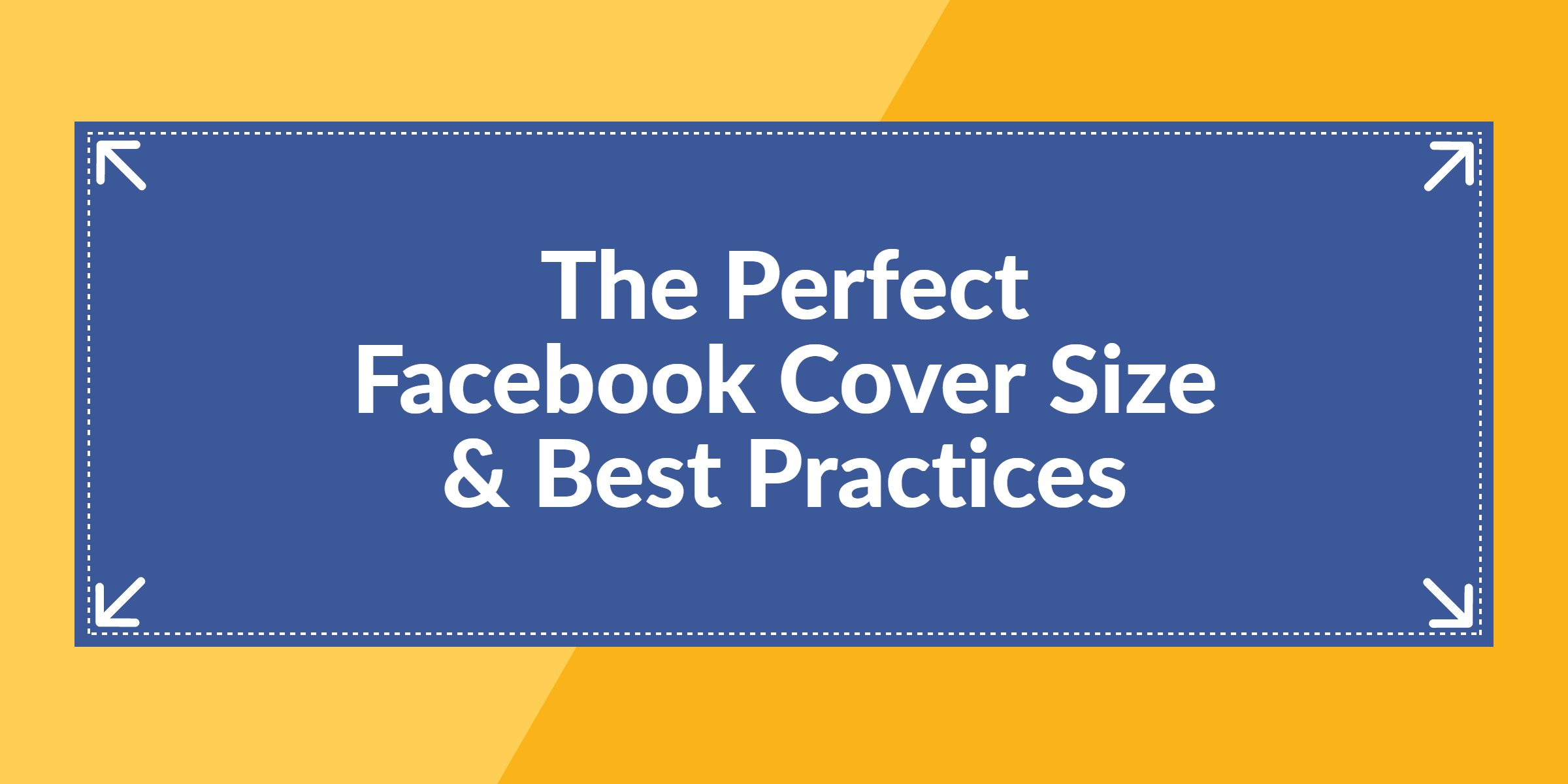 The Perfect Facebook Cover Photo Size & Best Practices (2020 Throughout Photoshop Facebook Banner Template